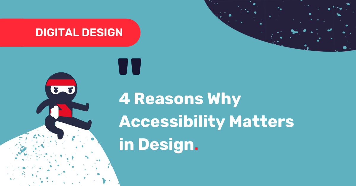 accessibility matters in design