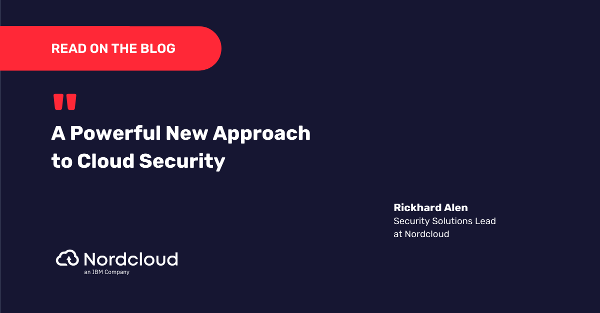 A Powerful New Approach to Cloud Security￼